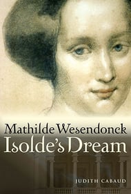 cover Mathilde Wesendonck: Isolde's Dream book cover